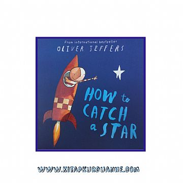 cocuklar-icin-kitap-onerileri-how-to-catch-a-star-by-oliver-jeffers-3-yas-ve-uzeri