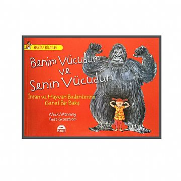 cocuklar-icin-kitap-onerileri-benim-vucudum-ve-senin-vucudun-by-mick-manning-4-yas-ve-uzeri