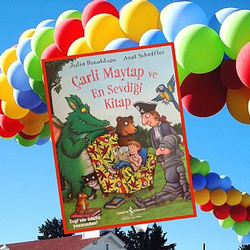 cocuklar-icin-kitap-onerileri-carli-maytap-ve-en-sevdigi-kitap-by-julia-donaldson-4-yas-ve-uzeri