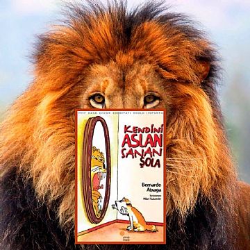 cocuklar-icin-kitap-onerileri-kendini-aslan-sanan-sola-by-bernardo-atxaga-6-yas-ve-uzeri