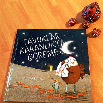 cocuklar-icin-kitap-onerileri-tavuklar-karanlikta-goremez-by-kristyna-litten-2-yas-ve-uzeri